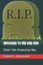 Message To Hip Hop R&B