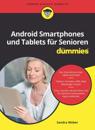Android Smartphones und Tablets fur Senioren fur Dummies
