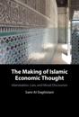 Making of Islamic Economic Thought
