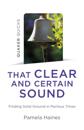 Quaker Quicks - That Clear and Certain Sound