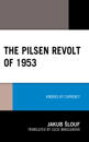 The Pilsen Revolt of 1953