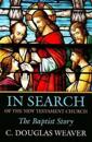 In Search of the New Testament Church