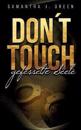 Don´t Touch