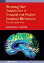 Neurocognitive Perspectives of Prosocial and Positive Emotional Behaviours