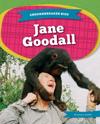 Groundbreaker Bios: Jane Goodall
