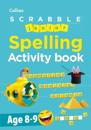 SCRABBLEâ?¢ Junior Spelling Activity Book Age 8-9