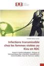 Infections transmissible chez les femmes violées au Kivu en RDC