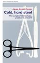 Cold, Hard Steel