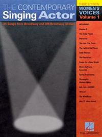 The Contemporary Singing Actor, Volume 1, Women's Edition: 37 Songs from Broadway and Off-Broadway Shows
