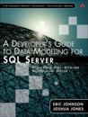 Developer's Guide to Data Modeling for SQL Server, A