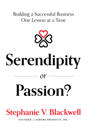 Serendipity or Passion