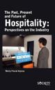 The Past, Present and Future of Hospitality