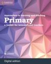 Approaches to Learning and Teaching Primary Digital Edition