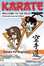 KARATE - WELCOME TO THE DOJO. Extended Journal Edition