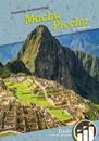 Amazing Archaeology: Machu Pichu