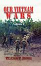 Our Vietnam Wars, Volume 4