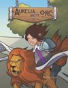 Aurelia and the Orc