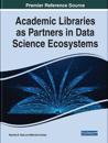 Academic Libraries as Partners in Data Science Ecosystems