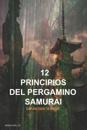 12 Principios del Pergamino Samurai