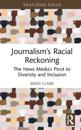Journalism’s Racial Reckoning