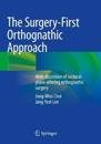 The Surgery-First Orthognathic Approach