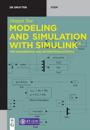 Modeling and Simulation with Simulink®