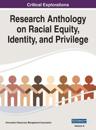 Research Anthology on Racial Equity, Identity, and Privilege, VOL 2