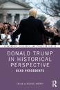 Donald Trump in Historical Perspective