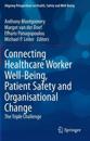 Connecting Healthcare Worker Well-Being, Patient Safety and Organisational Change