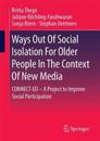 Ways Out Of Social Isolation For Older People In The Context Of New Media