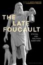 The Late Foucault