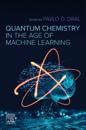 Quantum Chemistry in the Age of Machine Learning