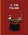 The Bird Whisperer