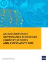 ASEAN Corporate Governance Scorecard Country Reports and Assessments 2019