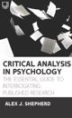 Critical Analysis in Psychology: The Essential Guide to Interrogating Published Research, 1e