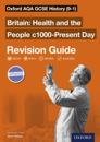 Oxford AQA GCSE History (9-1): Britain: Health and the People c1000-Present Day Revision Guide