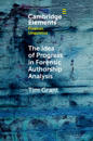 The Idea of Progress in Forensic Authorship Analysis