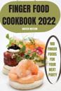 Finger Food Cookbook 2022
