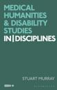 Medical Humanities and Disability Studies