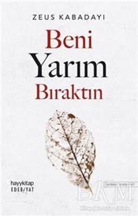 Beni Yarim Biraktin