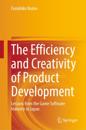 Efficiency and Creativity of Product Development