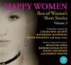 Happy Women: Best of Women's Short Stories Volume 3