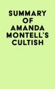 Summary of Amanda Montell's Cultish