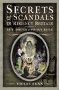 Secrets & Scandals in Regency Britain