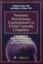 Forensic Psychology Consultation in Child Custody Litigation