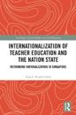 Internationalization of Teacher Education and the Nation State