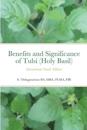 Benifie and Significance of Tulsi (Holy Basil)