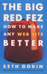 The Big Red Fez: How to Make Any Web Site Better