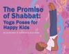 The Promise of Shabbat:
