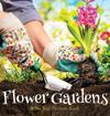 Flower Gardens, A No Text Picture Book